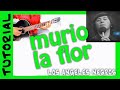 MURIO LA FLOR en Guitarra LOS ANGELES NEGROS Como tocar TUTORIAL