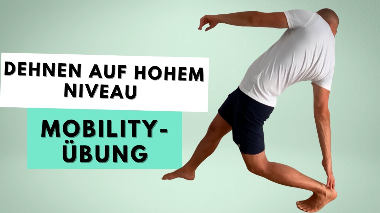 Die beste Dehnübung der Welt - Mobility style