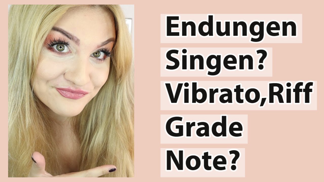 Wie du die Phrasen aussingen kannst- Luftig,Vibrato,Riff und Run?