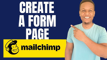 How To Create Form Page On Mailchimp