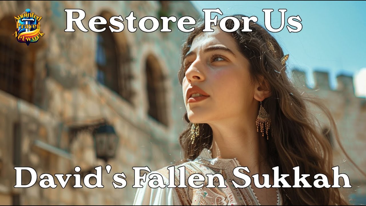 Restore for Us King David's Fallen Sukkah (Ari's Remix) | Original Messianic Jewish Worship Song Restore for Us King David's Fallen Sukkah (Ari's Remix) | Original Messianic Jewish Worship Song