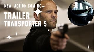 Transporter 5 Trailer | Jason Statham | Concept 2023 | Camille Delamarre |Stevenson