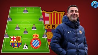 Xavi Potential Starting Lineup Vs Espanyol - La Liga Matchday 34