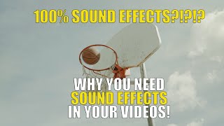 This Is Why You NEED Sound Effects in Your Videos!