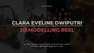 3D Modelling Showreel - Clara Eveline Dwiputri