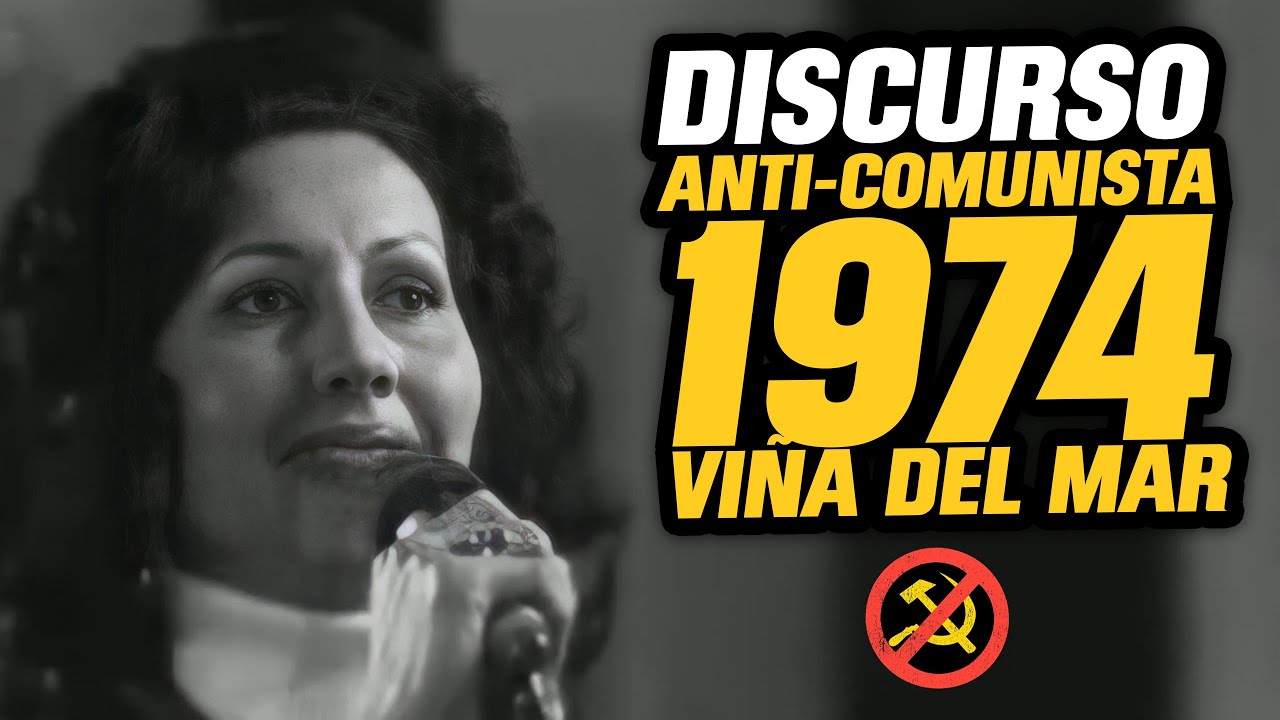 DISCURSO ANTI-COMUNISTA EN VIÑA DEL MAR (1974) | RADIO LIBERTARIA
