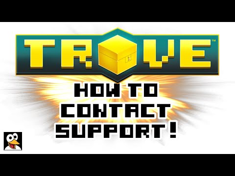 TROVE | HOW TO CONTACT TRION WORLD / GAMIGO SUPPORT!