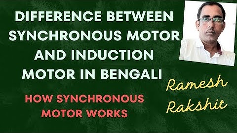 Synchronous motor working and difference from Induction motor