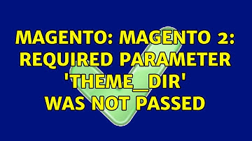 Magento: Magento 2: Required parameter 