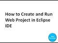 HOW TO CREATE WEB PROJECT IN ECLIPSE | HOW TO RUN WEB PROJECT IN TOMCAT SERVER | FULL GUIDE IN HINDI