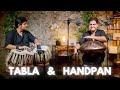 Handpan and tabla  loris lombardo  amit mishra world music