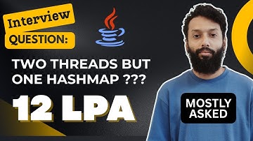 #2 Scenario Based Interview: Two Threads Access HashMap at Same Time | Concurrency Issue Explained