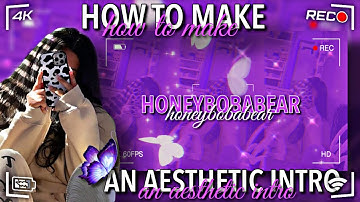 HOW TO MAKE AN AESTHETIC INTRO ON YOUR IPHONE USING FREE APPS!