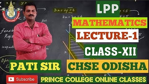 LPP[LECTURE-1][MATHEMATICS][CLASS-XII][CHSE ODISHA]