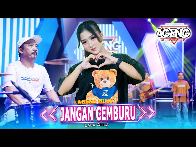 JANGAN CEMBURU - Lala Atila ft Ageng Music (Official Live Music) | Udah Putus Jangan Cemburu class=