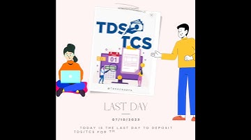 Last day to deposit TDS/ TCS