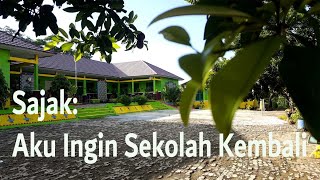 Sajak: Kami Ingin Kembali Sekolah