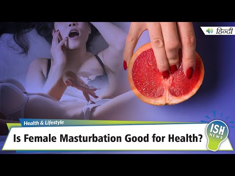 Is Female Masturbation Good for Health? | ISH News