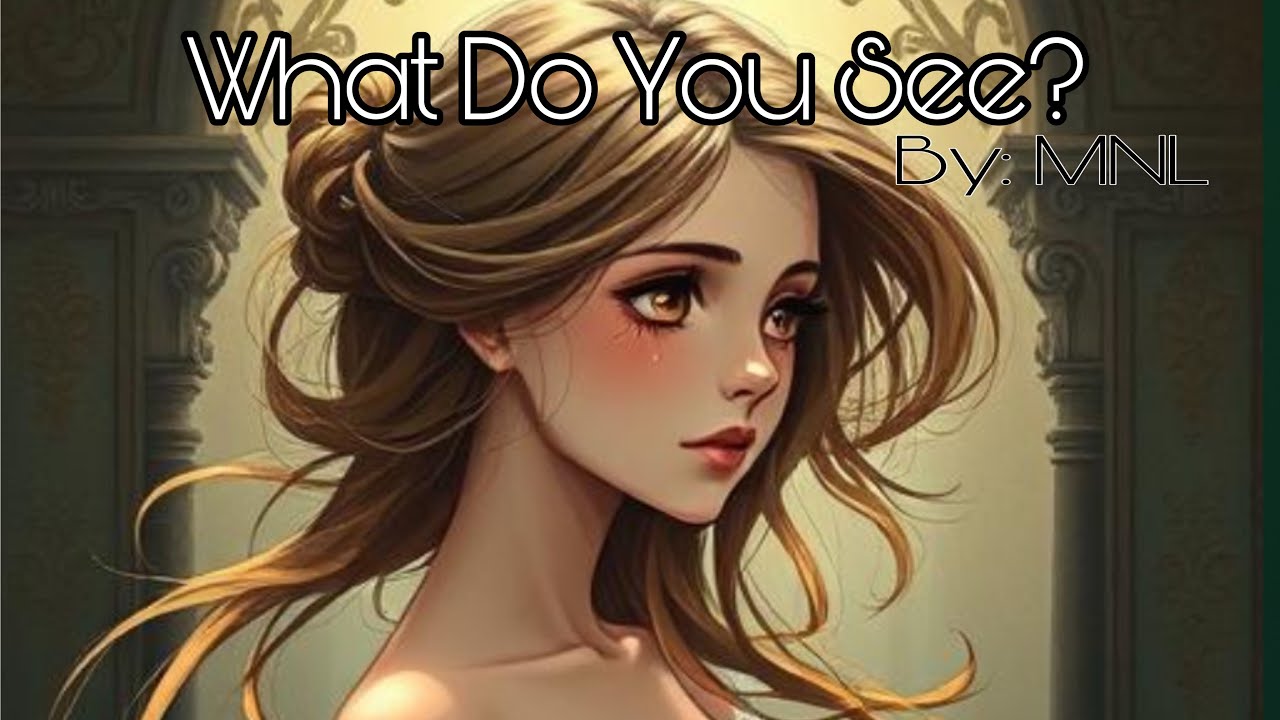 π WHAT DO YOU SEE? | Original Song by: MNL π π WHAT DO YOU SEE? | Original Song by: MNL π