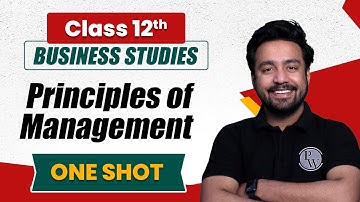 Principles of Management in One Shot | Business studies Class 12th | Commerce Wallah by PW