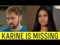 Karine Files Restraining Order on Paul & Now Is Missing.