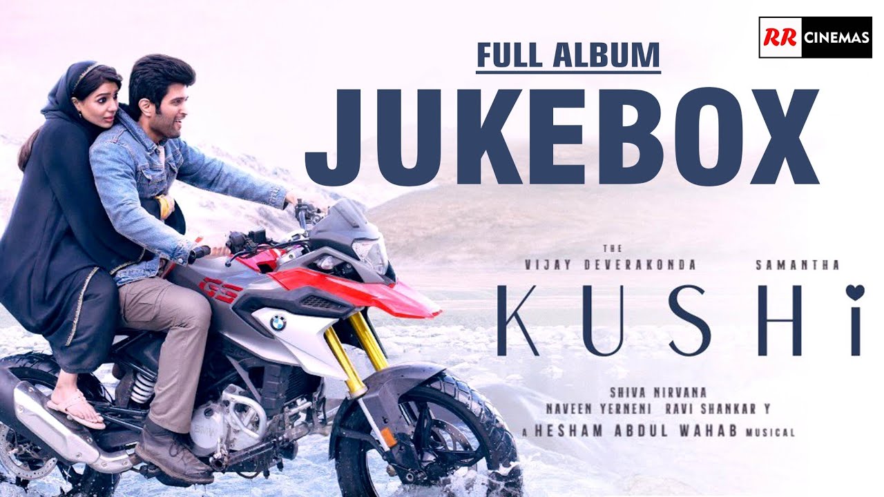 Kushi Songs Jukebox  Vijay Devarakonda  Samantha  Kushi Movie Songs Jukebox  Rr Cinemas