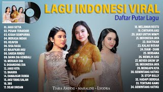 Lagu Galau Indonesia Viral 2022 -  Tiara Andini, Mahalini, Lyodra | Top Hits Spotify Indonesia 2022