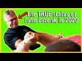 The TRUE status of John Brzenk in 2020