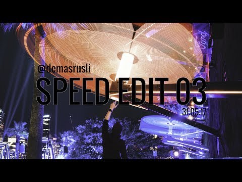 @demasrusli speed edit 03 // 31.05.17