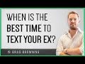 When to Text Your Ex (And Make Them Want You Again)