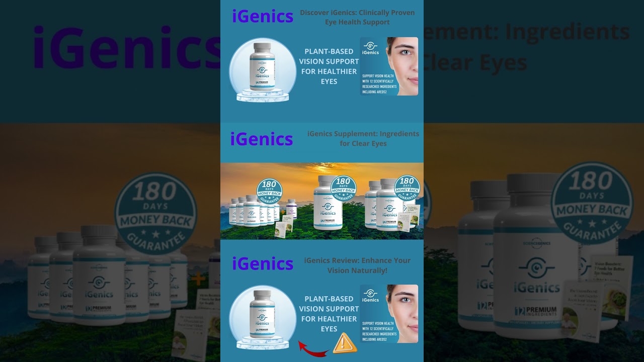 iGenics: Natural Vision Support Supplement!