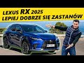 Lexus RX 2025 – test i opinia | Obejrzyj zanim wybierzesz źle!