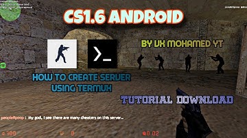CS1.6 Android - How To Run Xash3D Server with Termux (New Engine) 💻💯 [By @vxmohamedytofficial ]