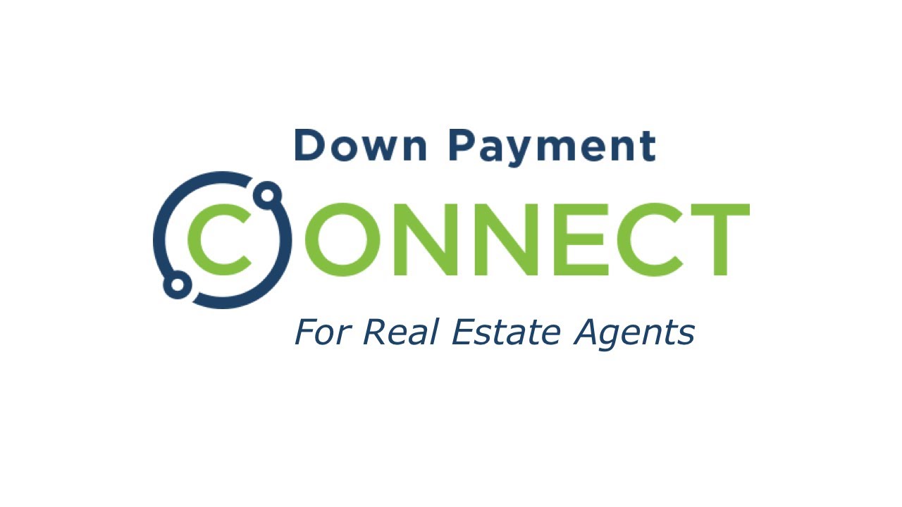Down Payment Connect for Real Estate Agents YouTube