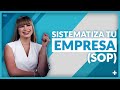 Cómo Sistematizar los Procesos de tu Empresa (SOP)