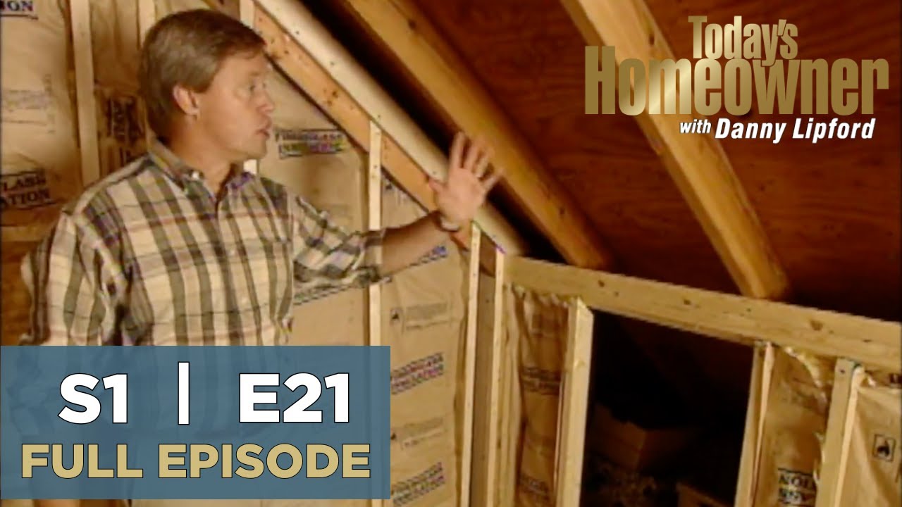 Converting Attic to Bedroom Bathroom Season 1 | Episode 21 Today's Homeowner with Danny Lipford
