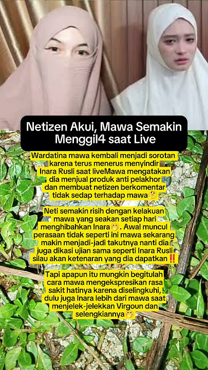 Netizen Akui,  Mawa Semakin Menggil4 saat Live #artis #kabarterbaru