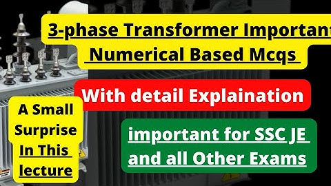 Lec 17 Important MCQs !! Three Phase Transformer