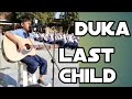 DUKA - LAST CHILD ‼️ COVER BY AGUNG