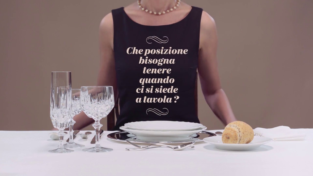 Galateo A Chi Ep 02 La Posizione A Tavola Youtube