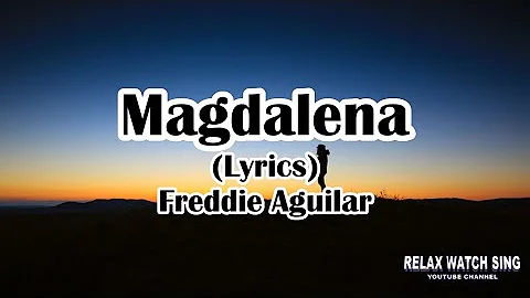 Magdalena (Lyrics)  Freddie Aguilar