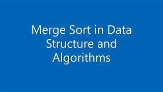 Merge Sort in Data Structure Tutorial in Hindi by Apurva Vashist