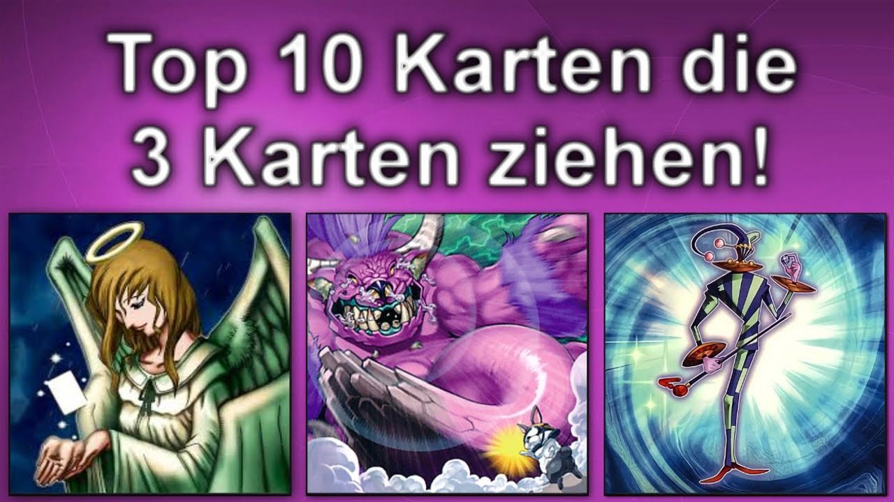 Yu-Gi-Oh!  Top 10 Karten die 3 Karten ziehen! - YouTube