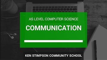 AS Level Computer Science - COMMUNICATION - Revision Video