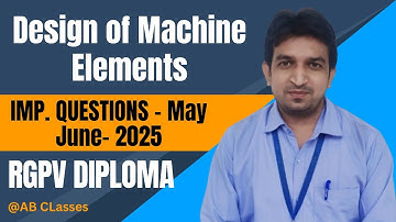 Design of machine elements important questions may june 2025 | design of machine elements