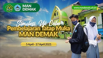 Uji Coba Pembelajaran Tatap Muka MAN Demak