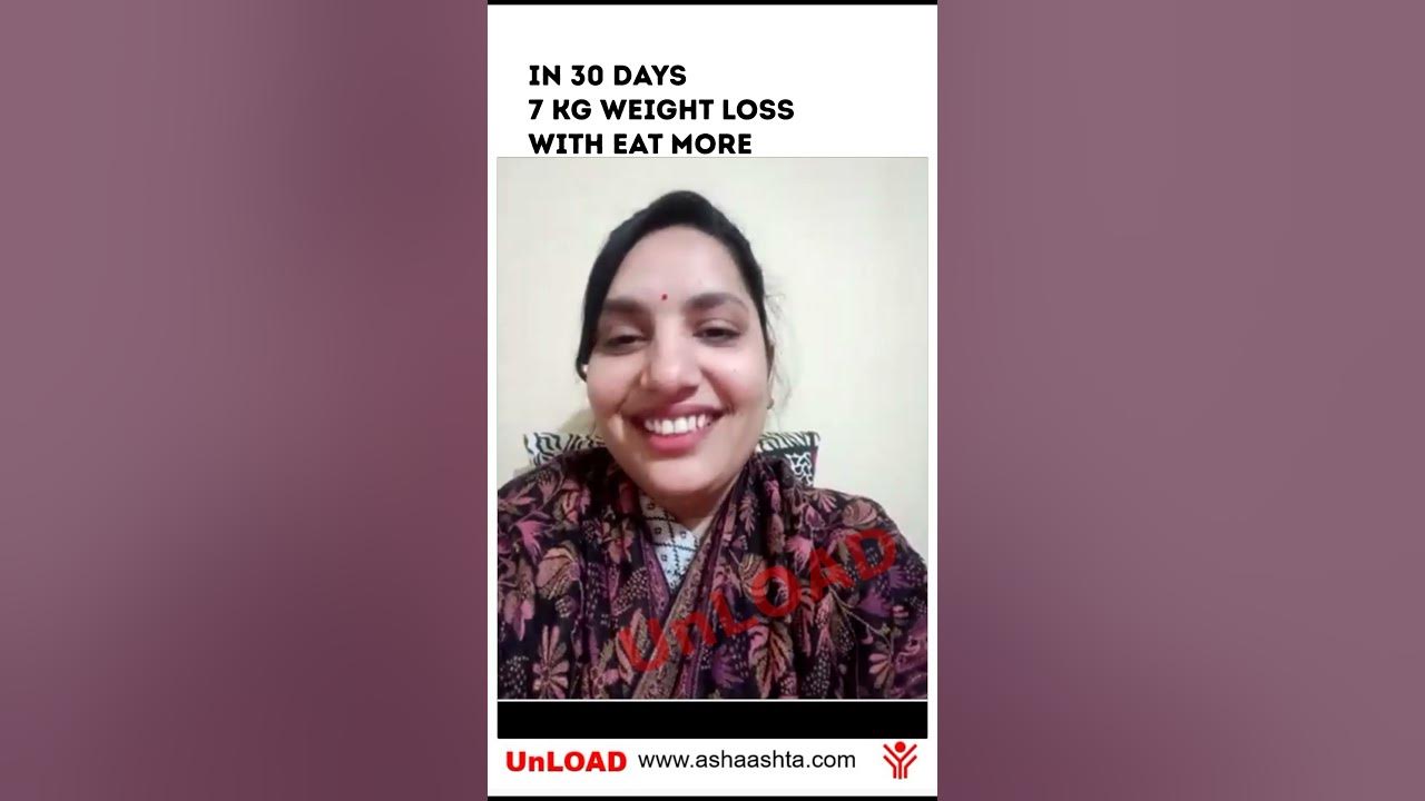 How She Reduce 7 Kg Weight In Just 30 Days By Eating More Food UnLOAD how-she-reduce-7-kg-weight-in-just-30-days-by-eating-more-food-unload