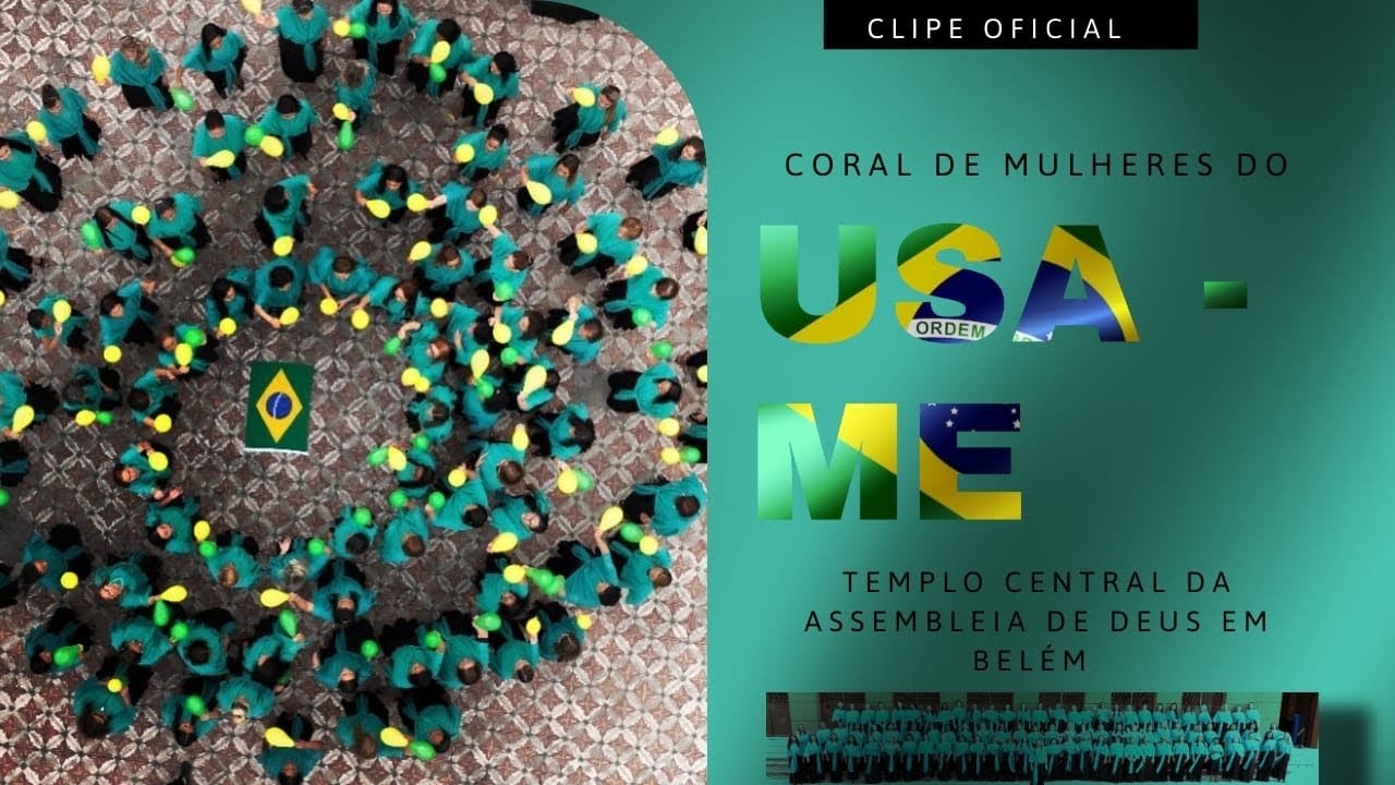 USA-ME / Clipe Oficial/ Coral de Mulheres