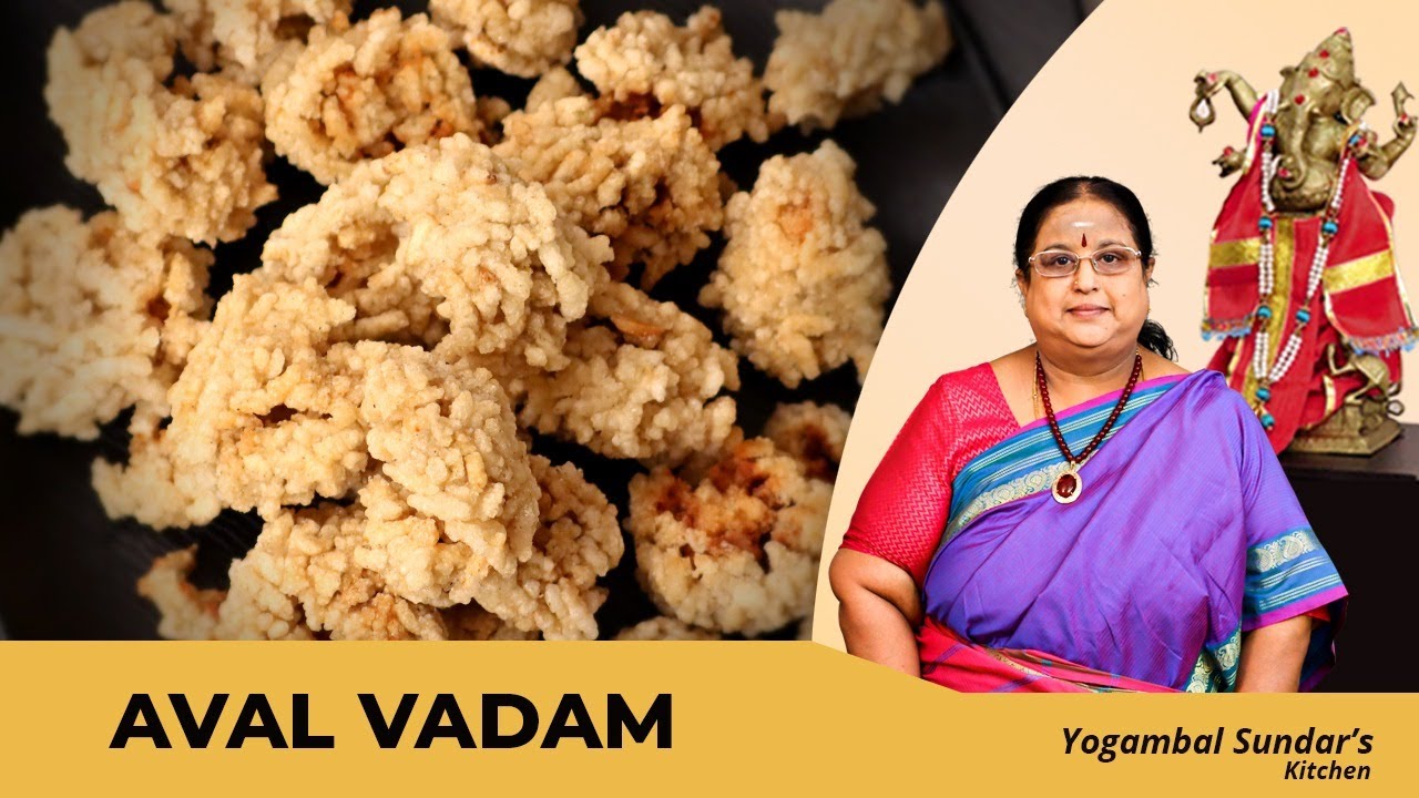 Recipe 264: Aval Vadam