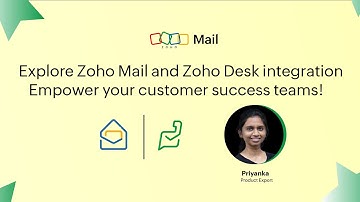 [Webinar] Explore Zoho Mail and desk integration - Empower your customer success teams!